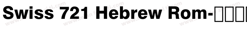Swiss 721 Hebrew Rom字体转换